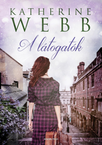 Katherine Webb: A látogatók e-Könyv
