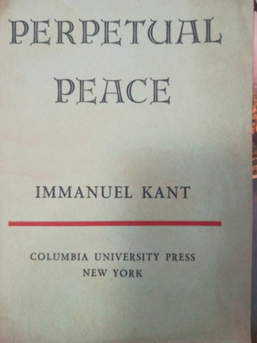 Immanuel Kant: Perpetual Peace antikvár