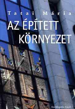 Tatai Mária: Az épített környezet antikvár