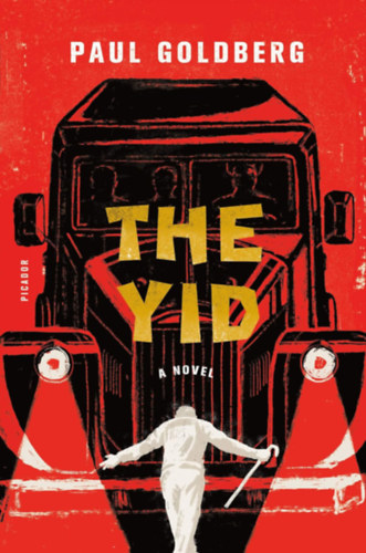 Paul Goldberg: The Yid: A Novel antikvár