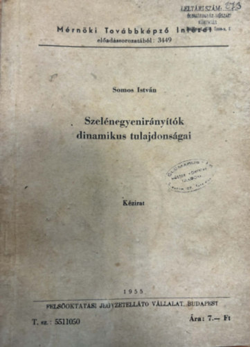 Somos István: Szelénegyenirányítók dinamikus tulajdonságai (Kézirat) antikvár
