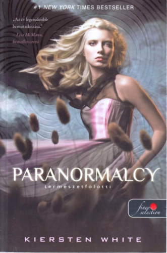 Kiersten White: Paranormalcy - Természetfölötti antikvár