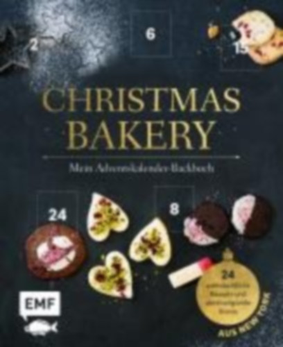 Plavic, Sara - Mönchmeier (Friedrich), Jennifer - Dusy, Tanja: Mein Adventskalender-Backbuch: Christmas Bakery idegen