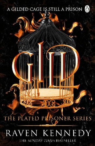 Kennedy, Raven: Gild idegen