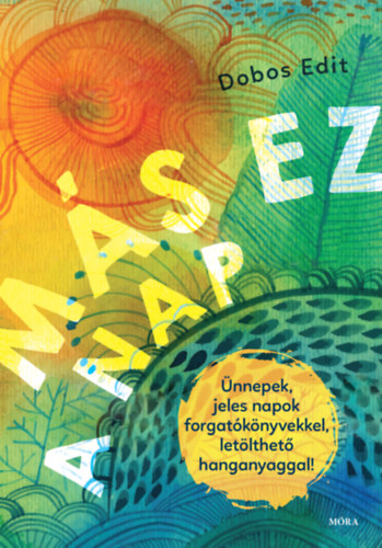 Dobos Edit: Más ez a nap könyv