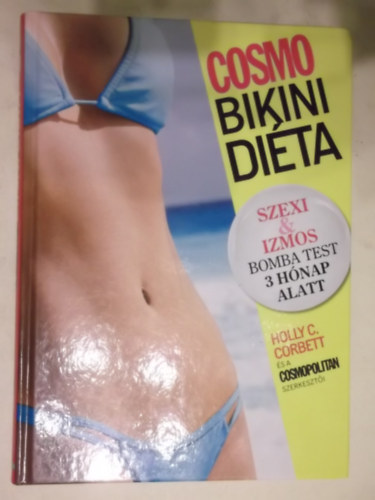 bikini diéta hogy fogyjak 10 kg
