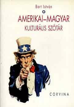 Bart István: Amerikai-magyar kulturális szótár antikvár