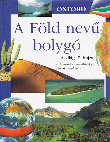 A Föld nevű bolygó- A világ földrajza (Oxford) antikvár