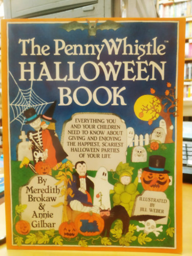 Meredith Brokaw, Annie Gilbar, Jill Weber (illus.): The Penny Whistle™ Halloween Book antikvár