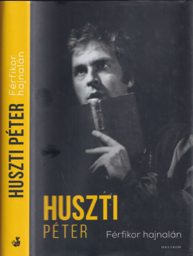 Huszti Péter: Férfikor hajnalán - DEDIKÁLT - Dedikált antikvár