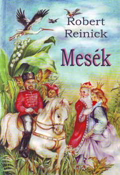 Reinick, Robert: Mesék antikvár