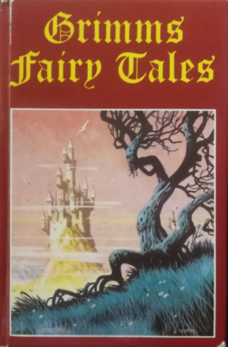 Jacob & Wilhelm Grimm: Grimms' Fairy Tales antikvár
