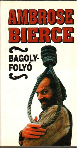 Ambrose Bierce: Bagolyfolyó antikvár
