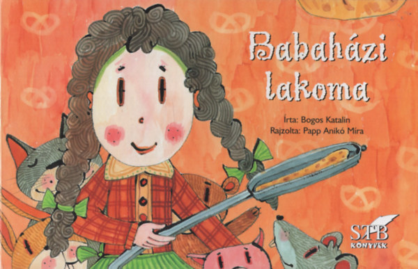 Bogos Katalin: Babaházi lakoma antikvár