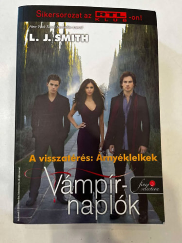 Lisa Jane Smith: Vámpírnaplók 6. - A visszatérés: Árnyéklelkek antikvár