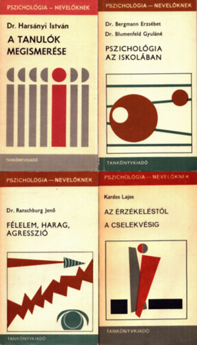 Dr. Bergmann Erzsébet, Dr. Blumenfeld Gyuláné, Dr. Harsányi István, Kardos Lajos, Dr. Ranschburg Jenő: 4 db a Pszichológia nevelőknek sorozatból: Pszichológia az iskolában - A tanulók megismerése - Az érzékeléstől a cselekvésig - Félelem, harag, agresszió antikvár
