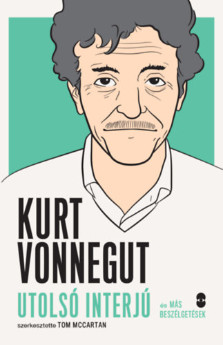 Kurt Vonnegut - Utolsó interjú és más beszélgetések akciós termékkép 1
