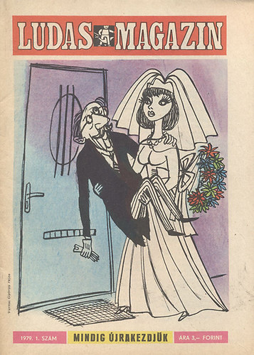 Földes György (szerk.): Ludas Magazin 1979/1-12. + Nyári örömök (Teljes évfolyam, 13 db. lapszámonként) könyv