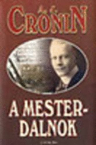 A. J. Cronin: A mesterdalnok antikvár