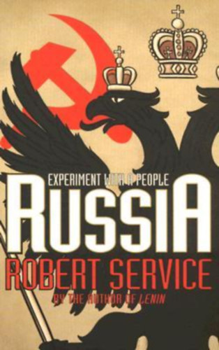 Robert Service: Russia: Experiment with a People antikvár