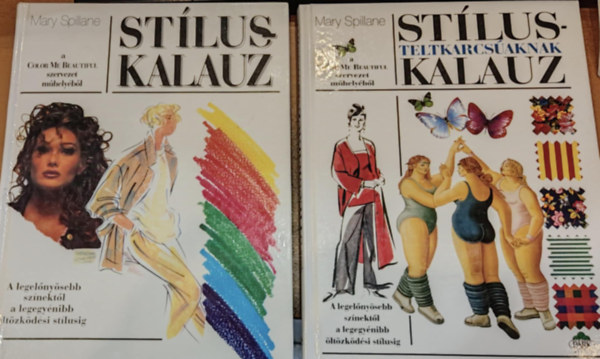 Mary Spillane: 2 db Stílus-kalauz: Stílus-kalauz + Stíluskalauz teltkarcsúaknak antikvár