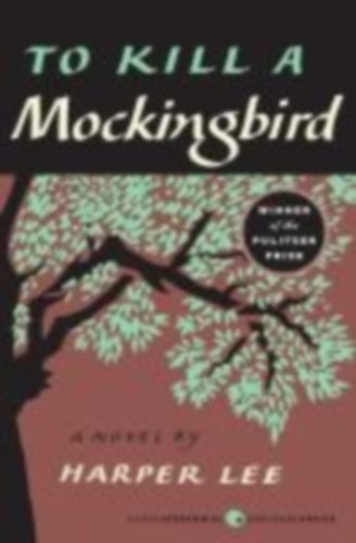 Lee, Harper: To Kill a Mockingbird idegen