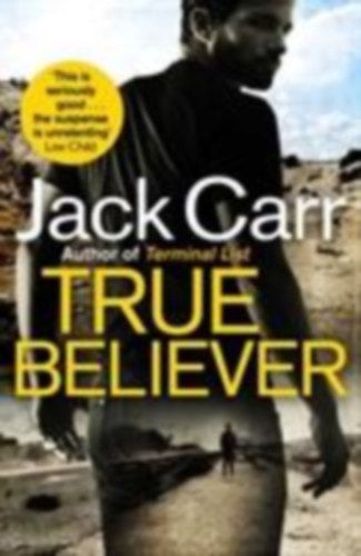 Carr, Jack: True Believer idegen