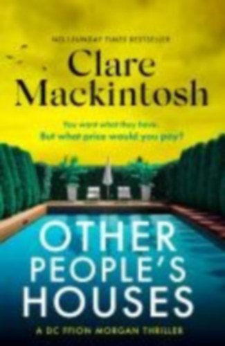 Mackintosh, Clare: Other People's Houses idegen