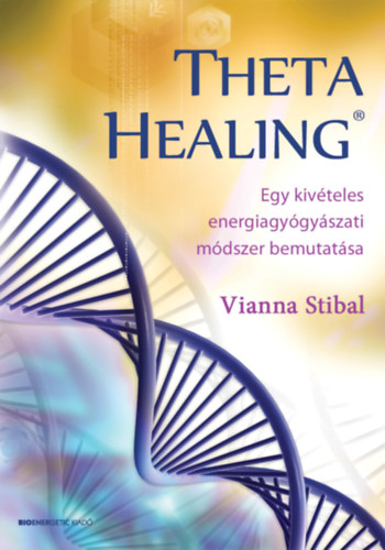 Vianna Stibal: ThetaHealing könyv