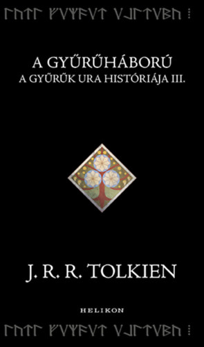 J. R. R. Tolkien: A Gyűrűháború könyv