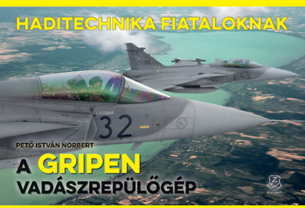 Pető István Norbert: A Gripen vadászrepülőgép antikvár