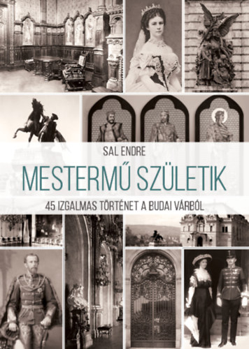 Sal Endre: Mestermű születik könyv