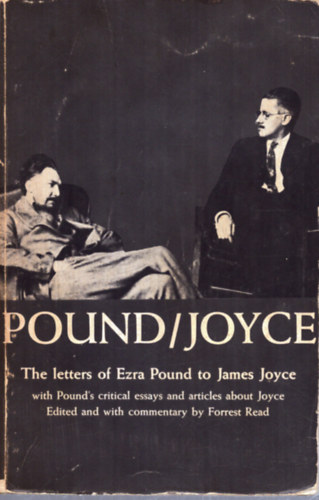 Forrest (editor) Read: Pound/Joyce (The letters of Ezra Pound to James Joyce) antikvár