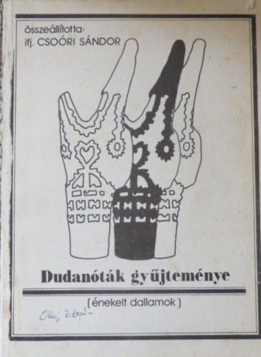 ifj.Csoóri Sándor: Dudanóták gyűjteménye (énekelt dallamok) könyv
