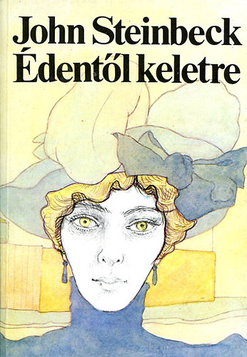John Steinbeck: Édentől keletre I. antikvár