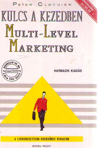 Peter Clothier: Kulcs a kezedben: Multi-Level Marketing antikvár