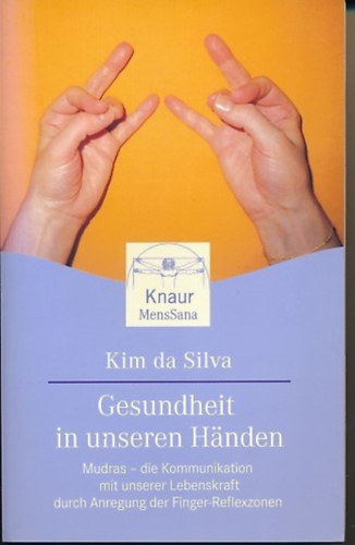 Kim da Silva: Gesundheit in unseren Händen antikvár