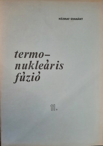 Hrehuss Gyula: Termonukleáris fúzió 11. antikvár