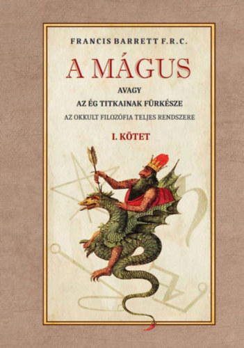 A mágus - avagy az ég titkainak fürkésze I. kötet akciós termékkép 1