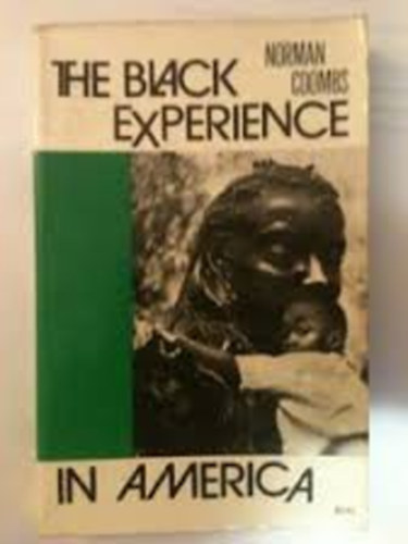 Norman Coombs: The Black Experience in America antikvár