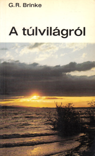 G.R. Brinke: A túlvilágról antikvár