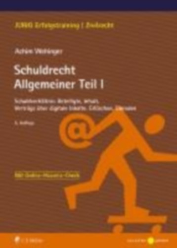 Wehinger, Achim: Schuldrecht Allgemeiner Teil I idegen