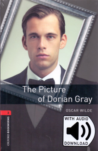 Oscar Wilde: The Picture of Dorian Gray - Oxford Bookworms Library 3. - MP3 pack könyv
