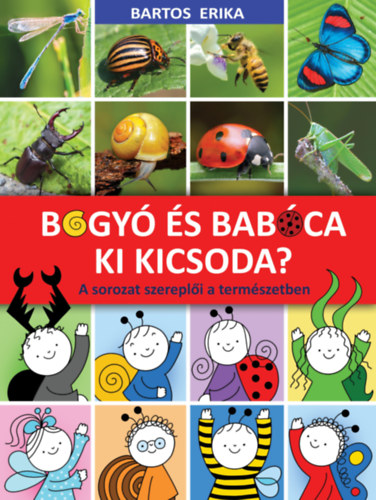 Bartos Erika: Bogyó és Babóca - Ki kicsoda? könyv