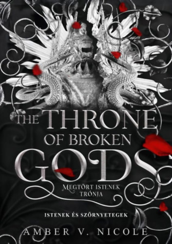 Amber V. Nicole: The Throne of Broken Gods - Megtört istenek trónja e-Könyv