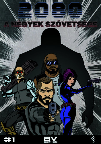 Linka Csaba, Patyerek Csaba, Linka Szabolcs: 2080 #1 - A Négyek szövetsége antikvár