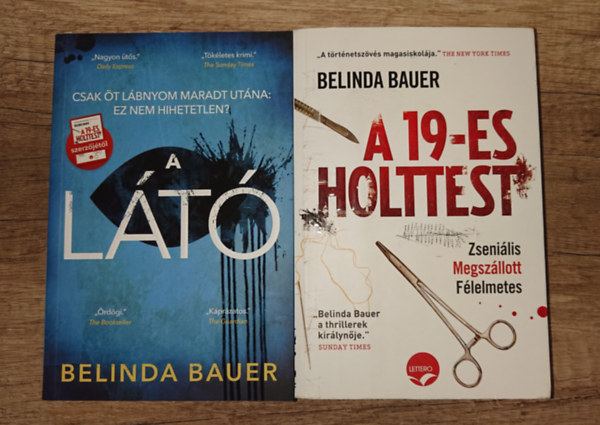 Belinda Bauer: 2 kiváló thriller Belinda Bauertől: A 19-es holttest, A látó antikvár