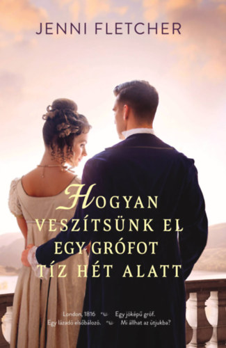 Hogyan veszítsünk el egy grófot tíz hét alatt akciós termékkép 1