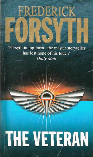 Frederick Forsyth: The Veteran antikvár