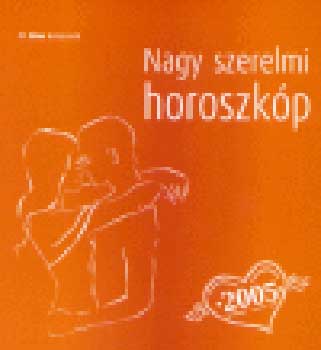 Trethon Judit: Nagy szerelmi horoszkóp 2005. antikvár